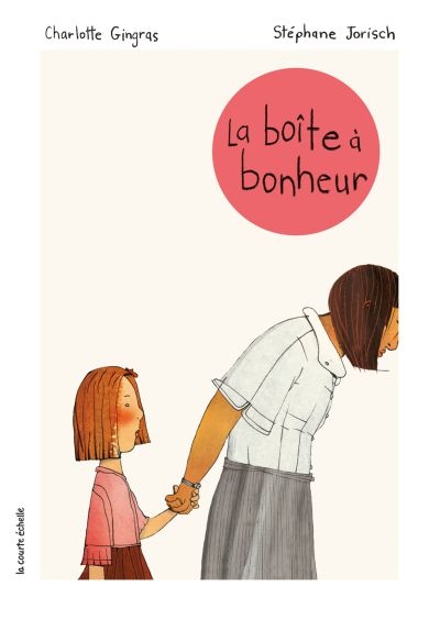 La boîte à bonheur