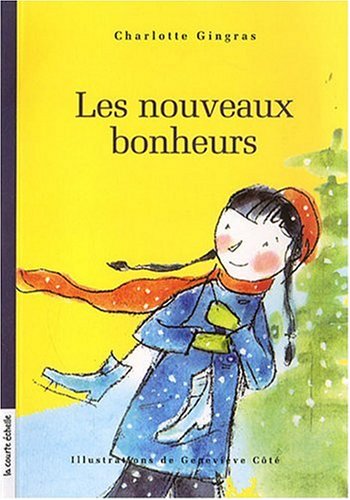 Les nouveaux bonheurs