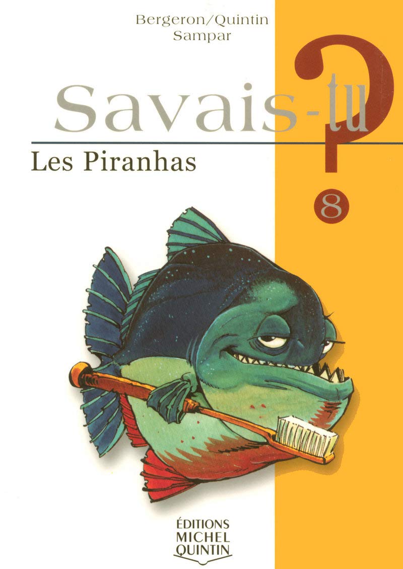 Les piranhas