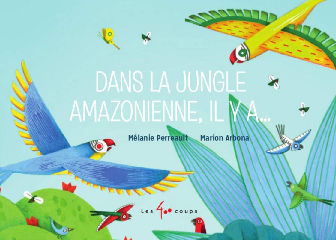 Dans la jungle amazonienne, il y a…