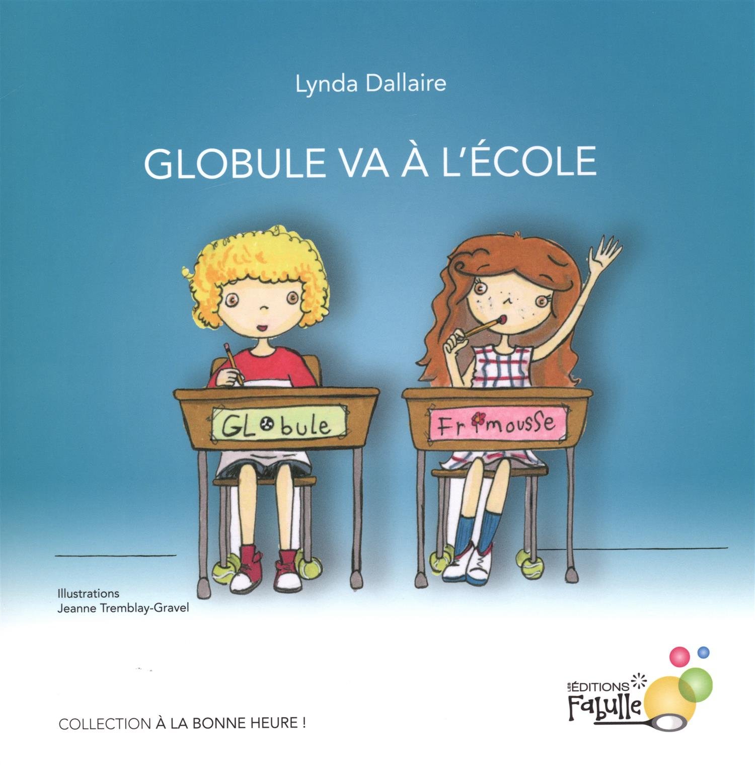 Globule va à l’école