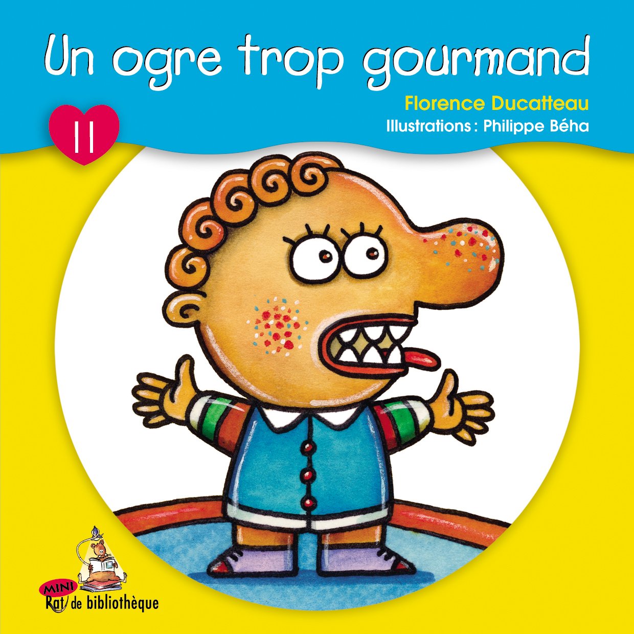 Un ogre trop gourmand