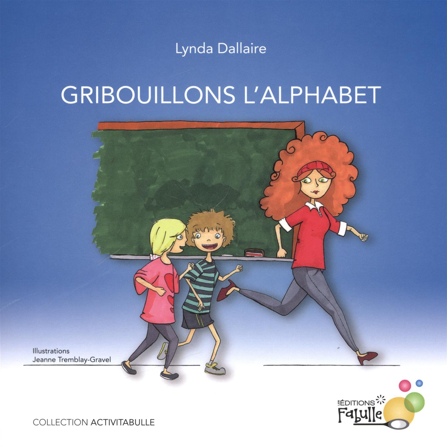 Gribouillons l’alphabet