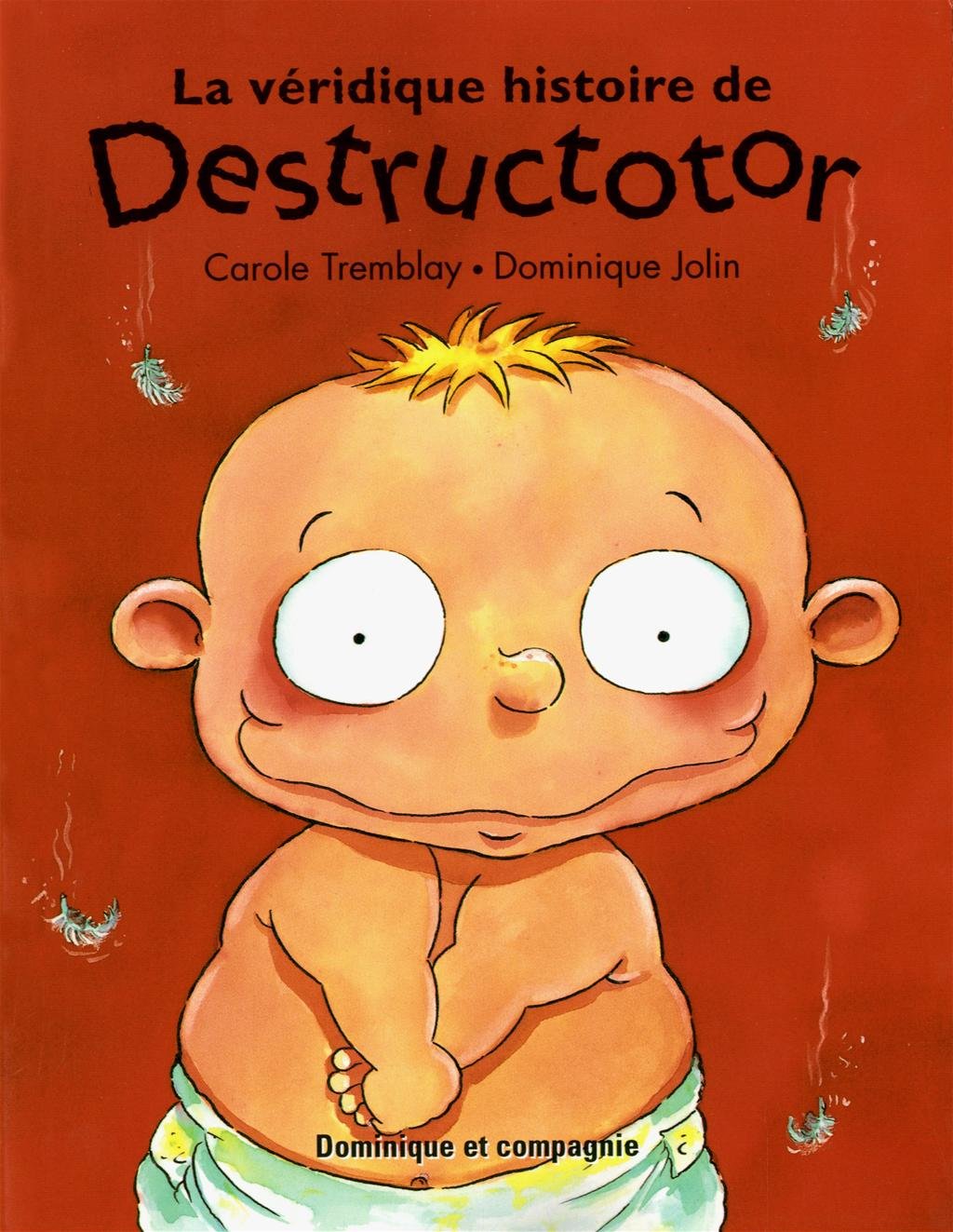 La véridique histoire de Destructotor