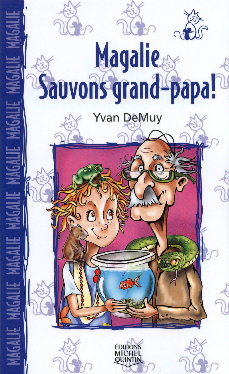 Magalie : sauvons grand-papa!