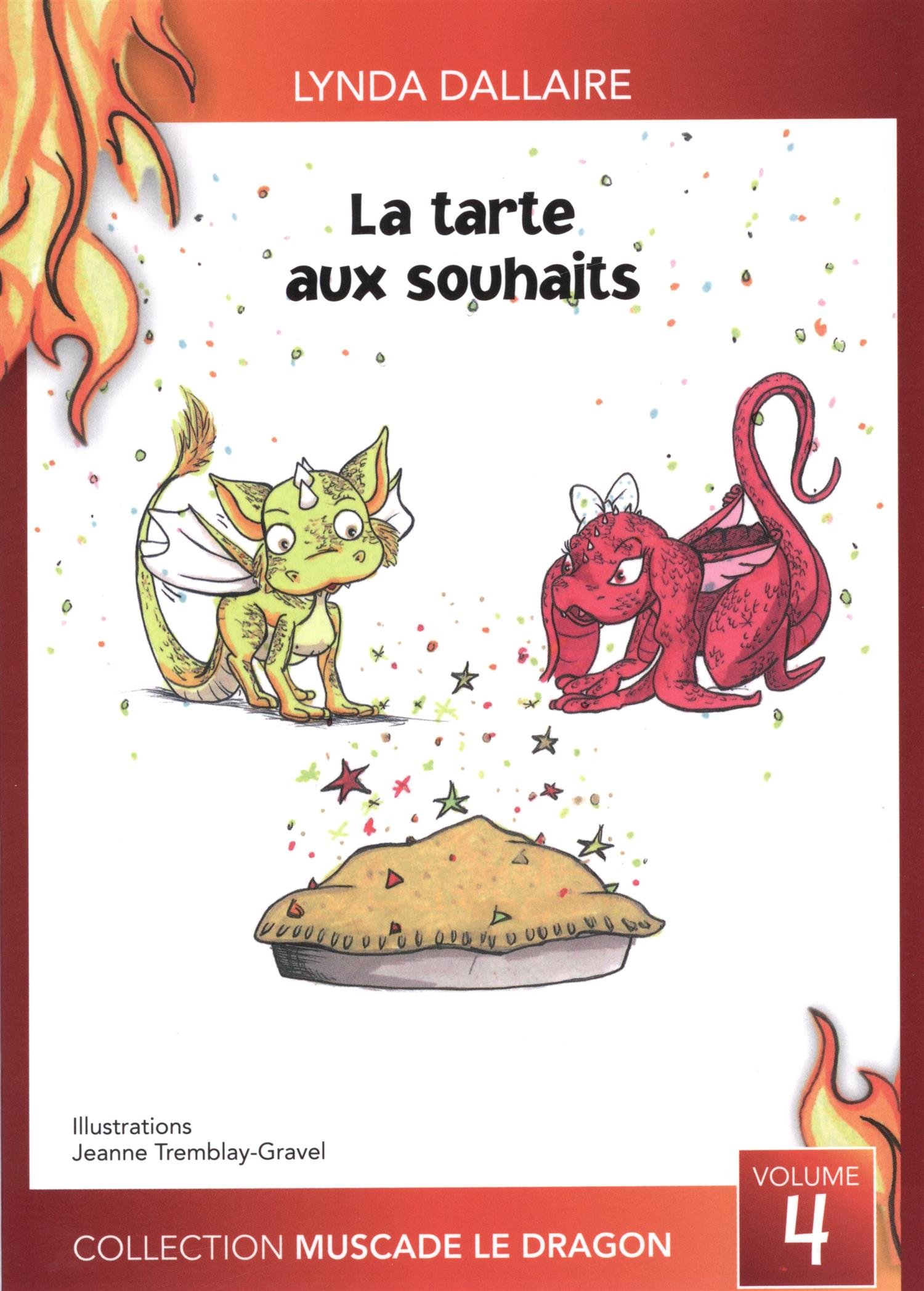 La tarte aux souhaits