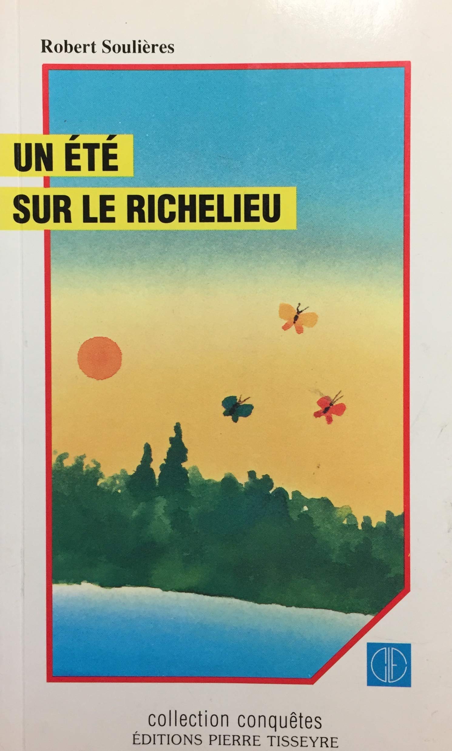 Un été sur le Richelieu