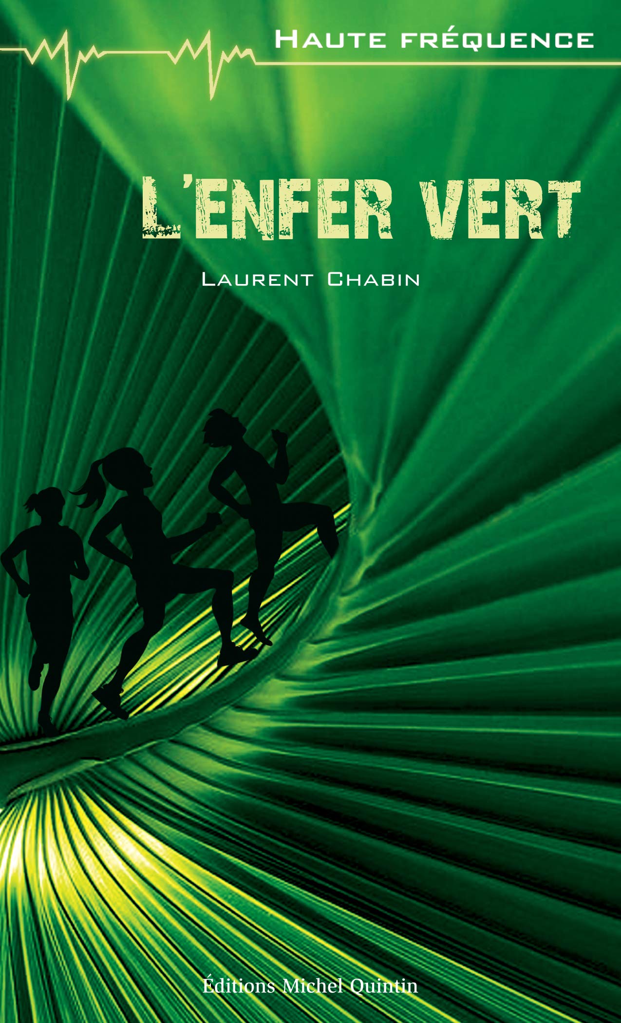 L’enfer vert