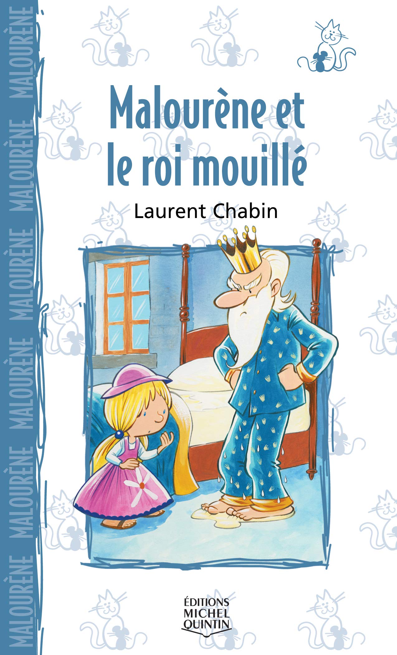 Malourène et le roi mouillé