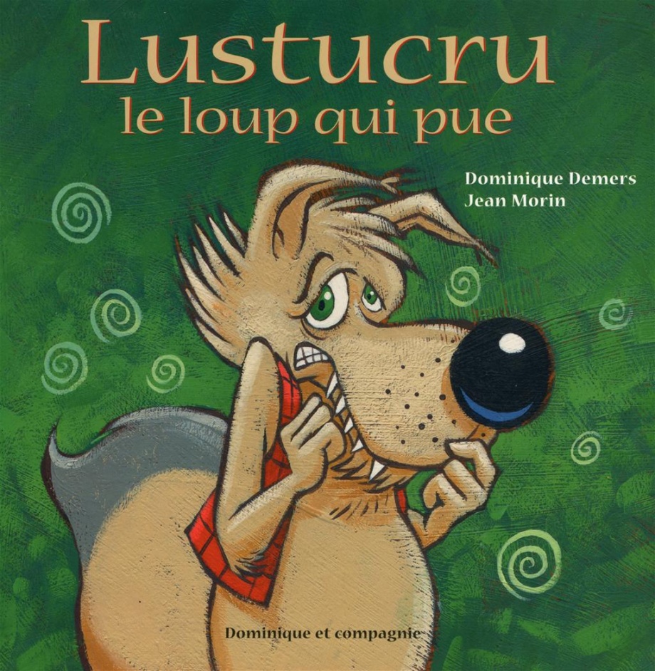 Lustucru le loup qui pue