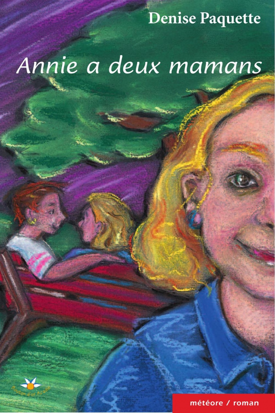 Annie a deux mamans : roman