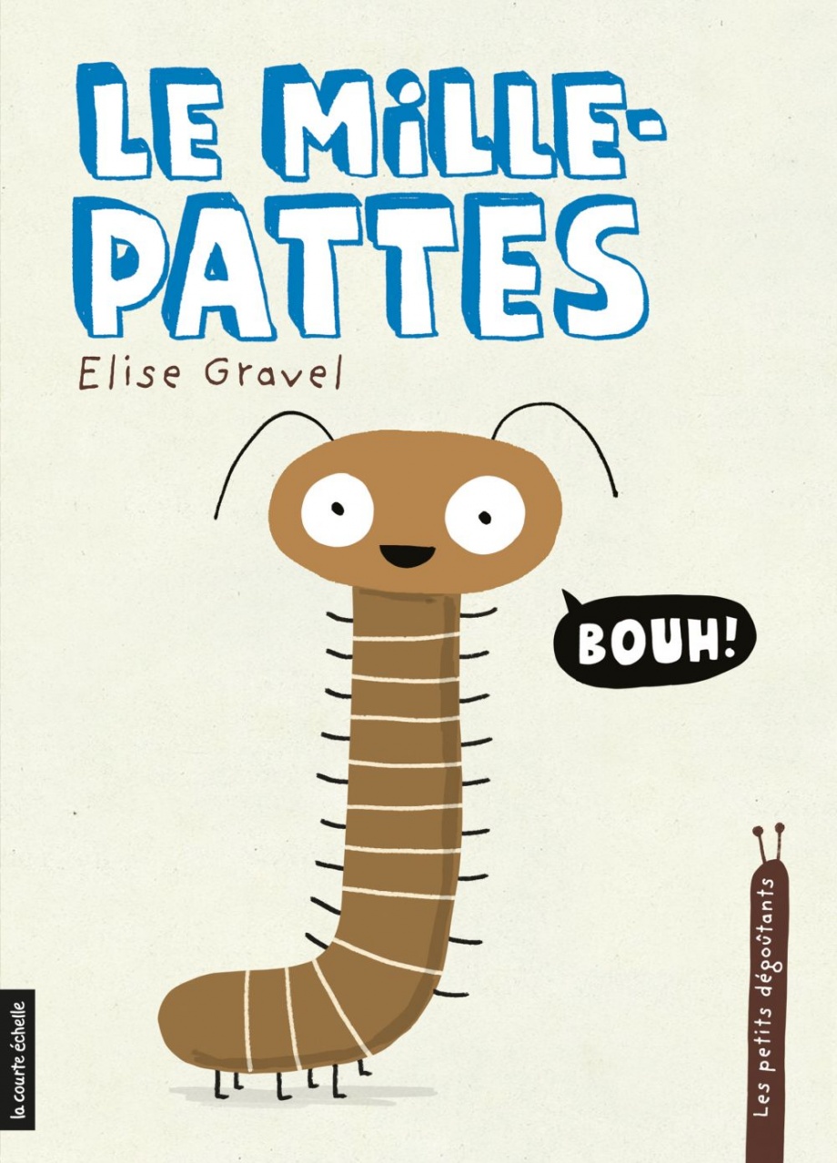 Mille-pattes (Le)