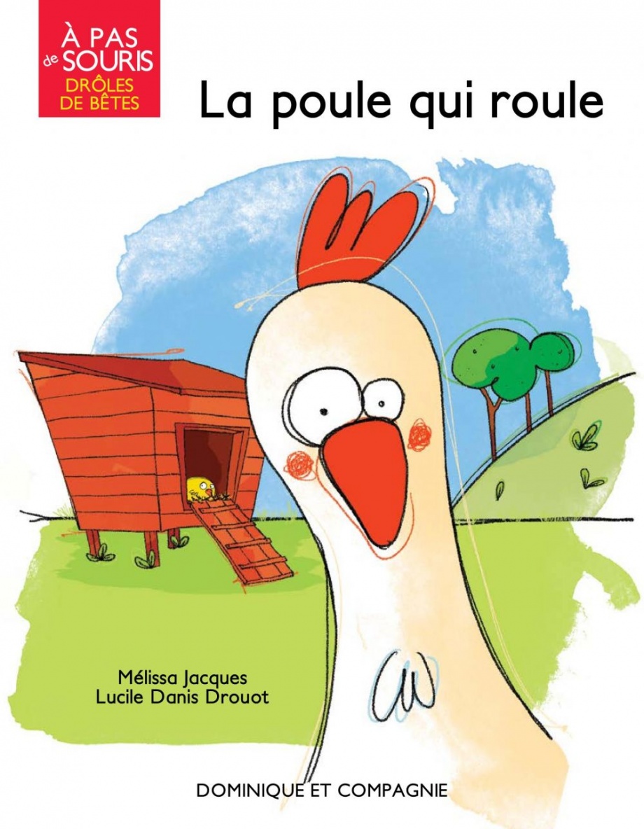 La poule qui roule