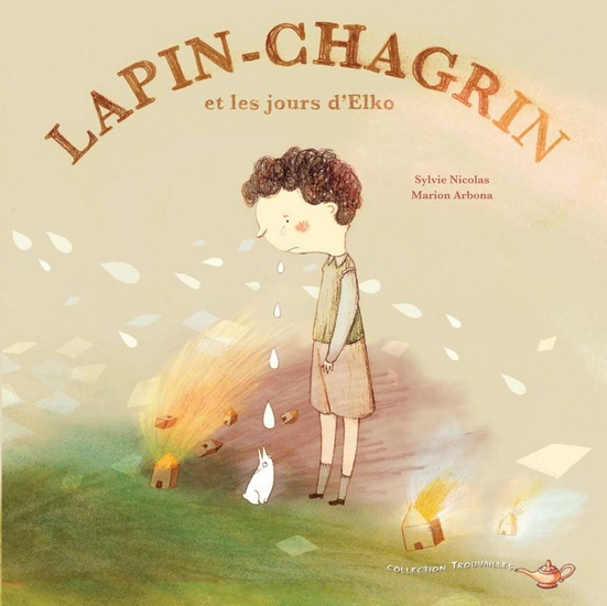 Lapin-Chagrin et les jours d’Elko