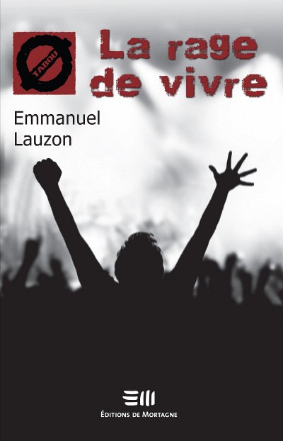 La rage de vivre