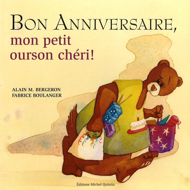 Bon anniversaire, mon petit ourson chéri!