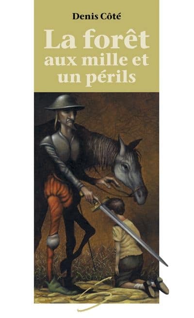 La forêt aux mille et un périls : l’intégrale
