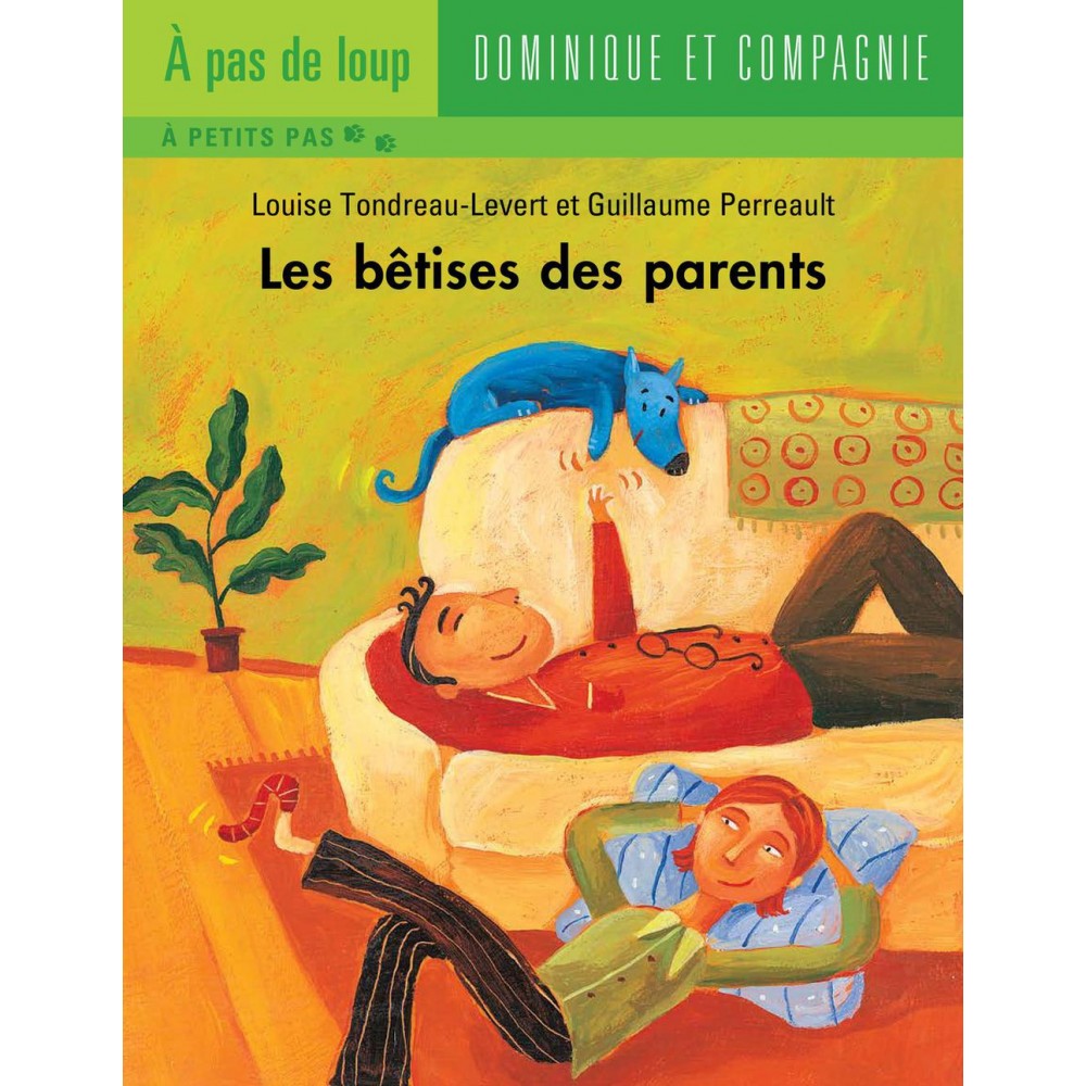 Les bêtises des parents