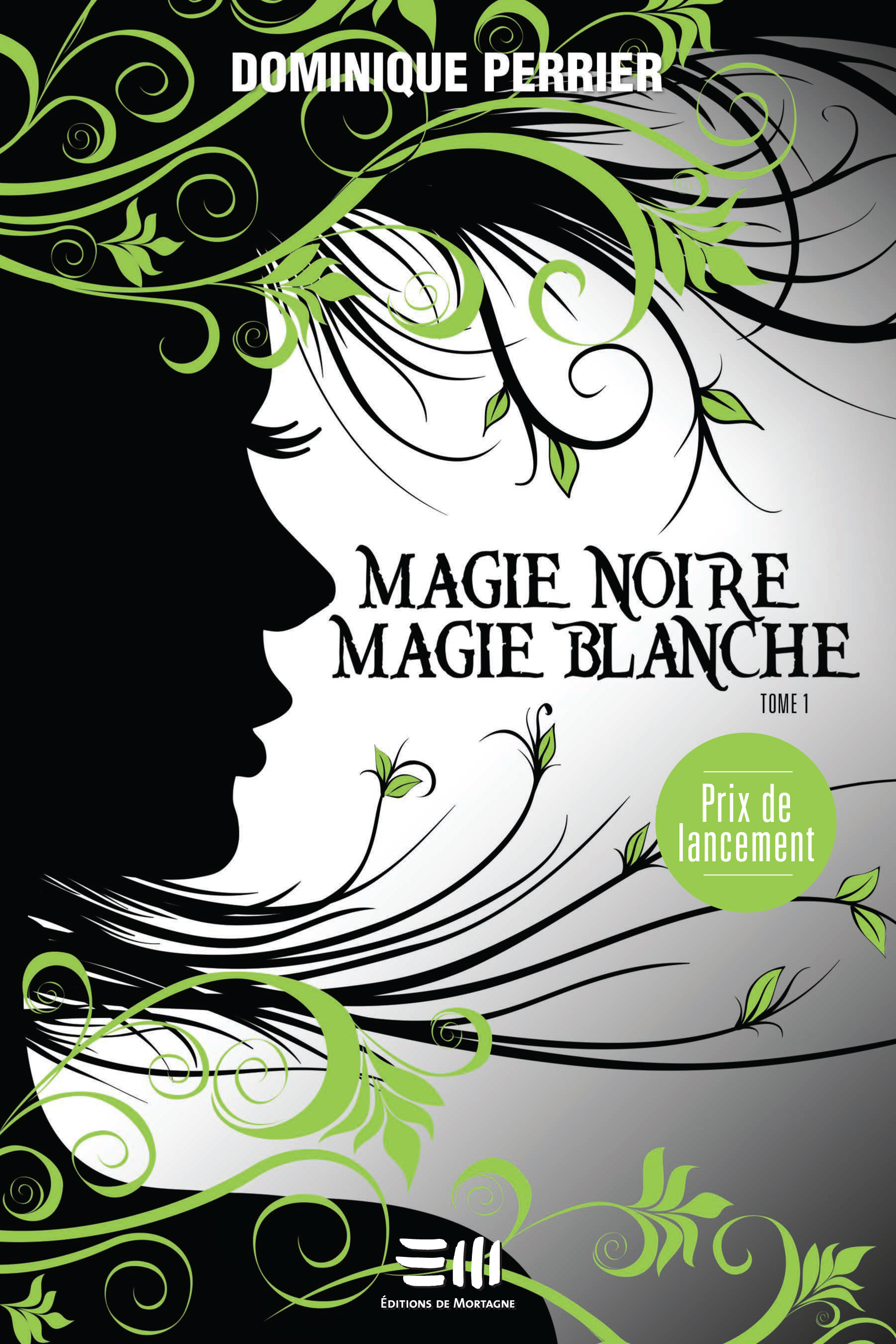 Magie blanche - Tome 3