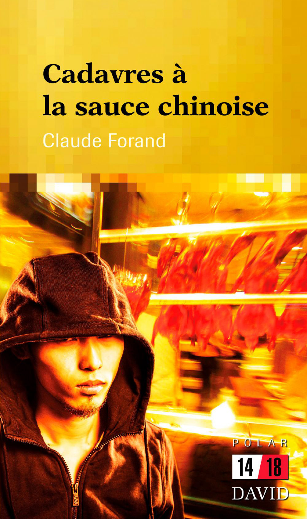 Cadavres à la sauce chinoise : polar