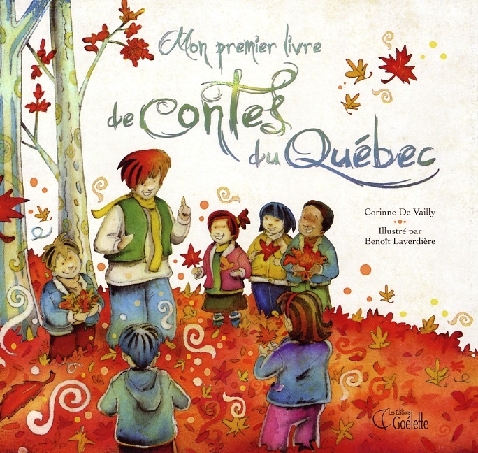 Mon premier livre de contes du Québec