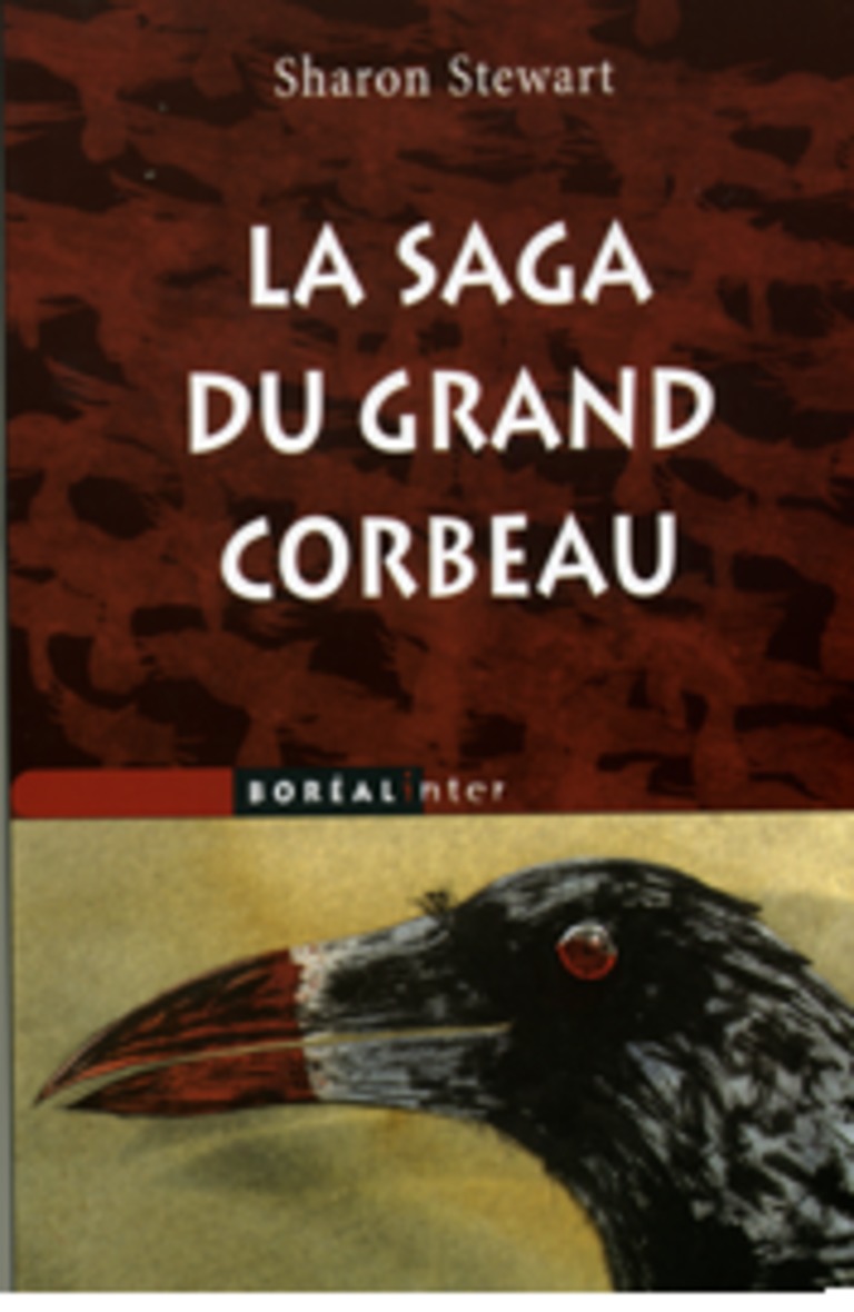 La saga du grand corbeau : roman