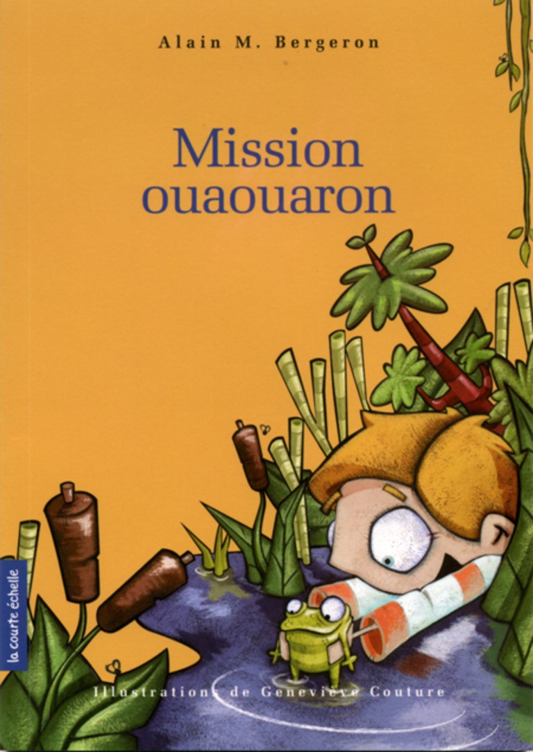 Mission ouaouaron