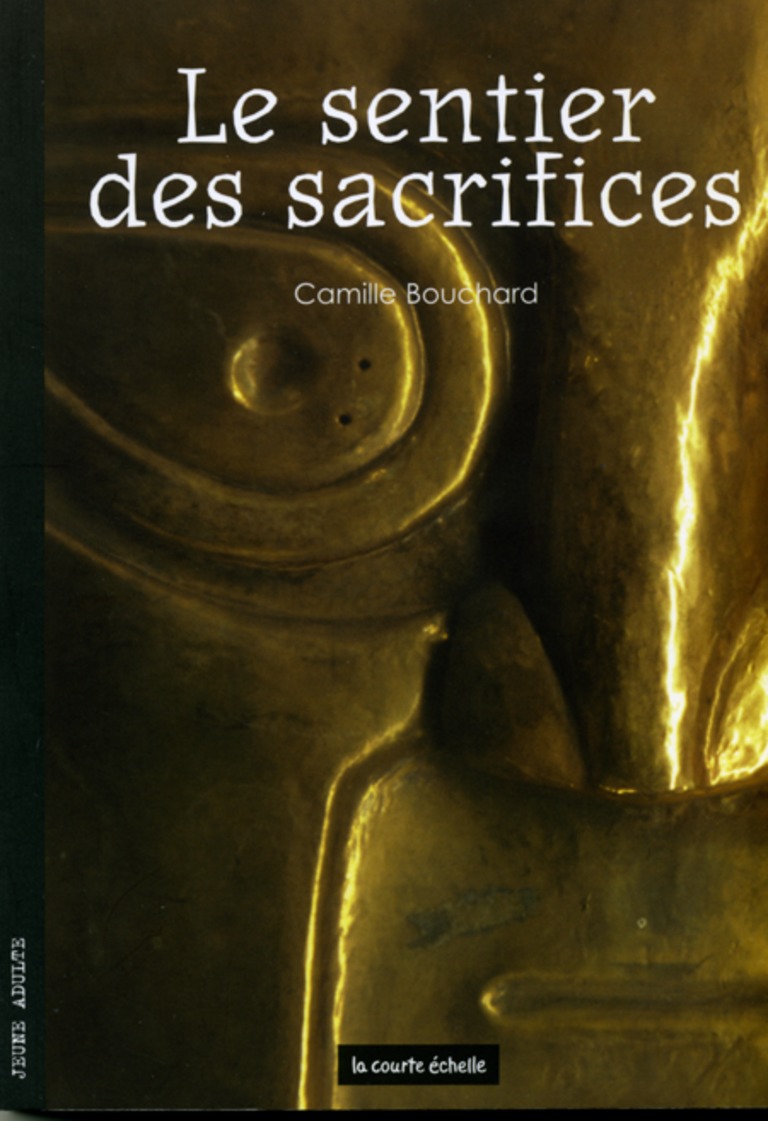 Le sentier des sacrifices