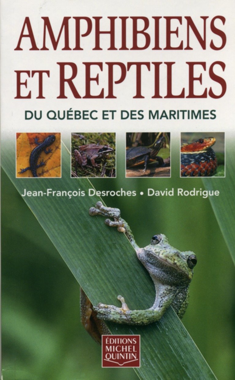 Amphibiens et reptiles du Québec et des Maritimes