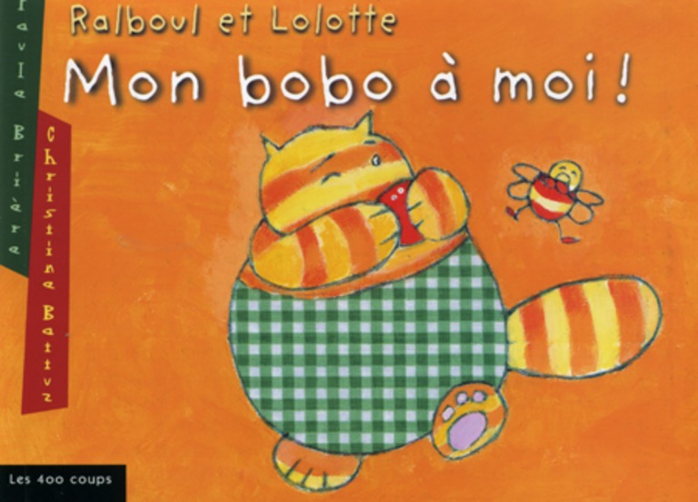 Mon bobo à moi!