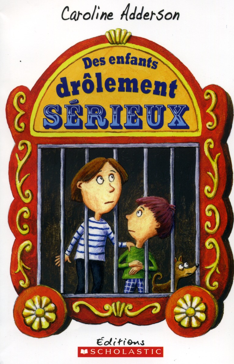 Des enfants drôlement sérieux/ Caroline Adderson ; texte français d’Isabelle Allard ; [illustrations, Joe Weissmann].