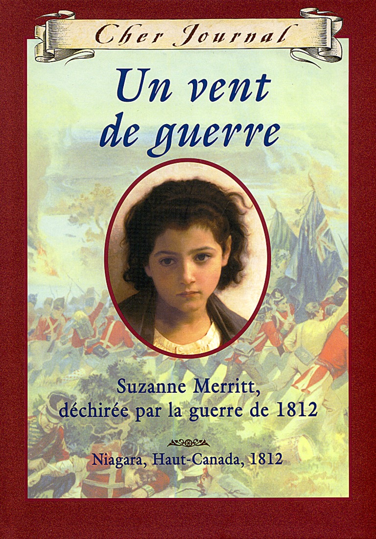 Un vent de guerre : Suzanne Merritt, déchirée par la guerre de 1812