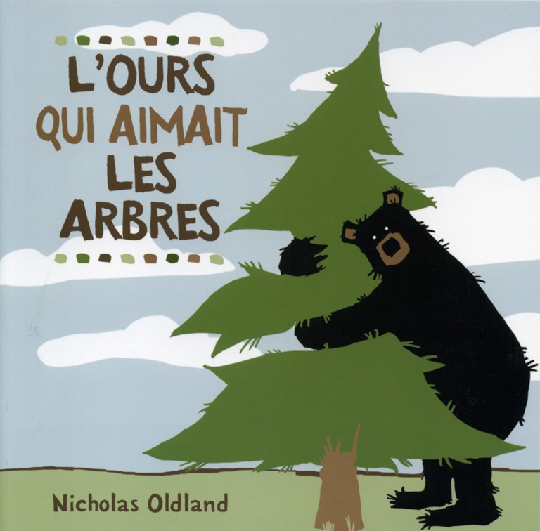 L’ours qui aimait les arbres