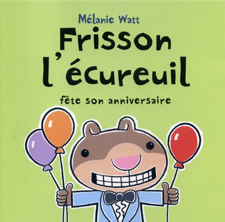 Frisson l’écureuil fête son anniversaire