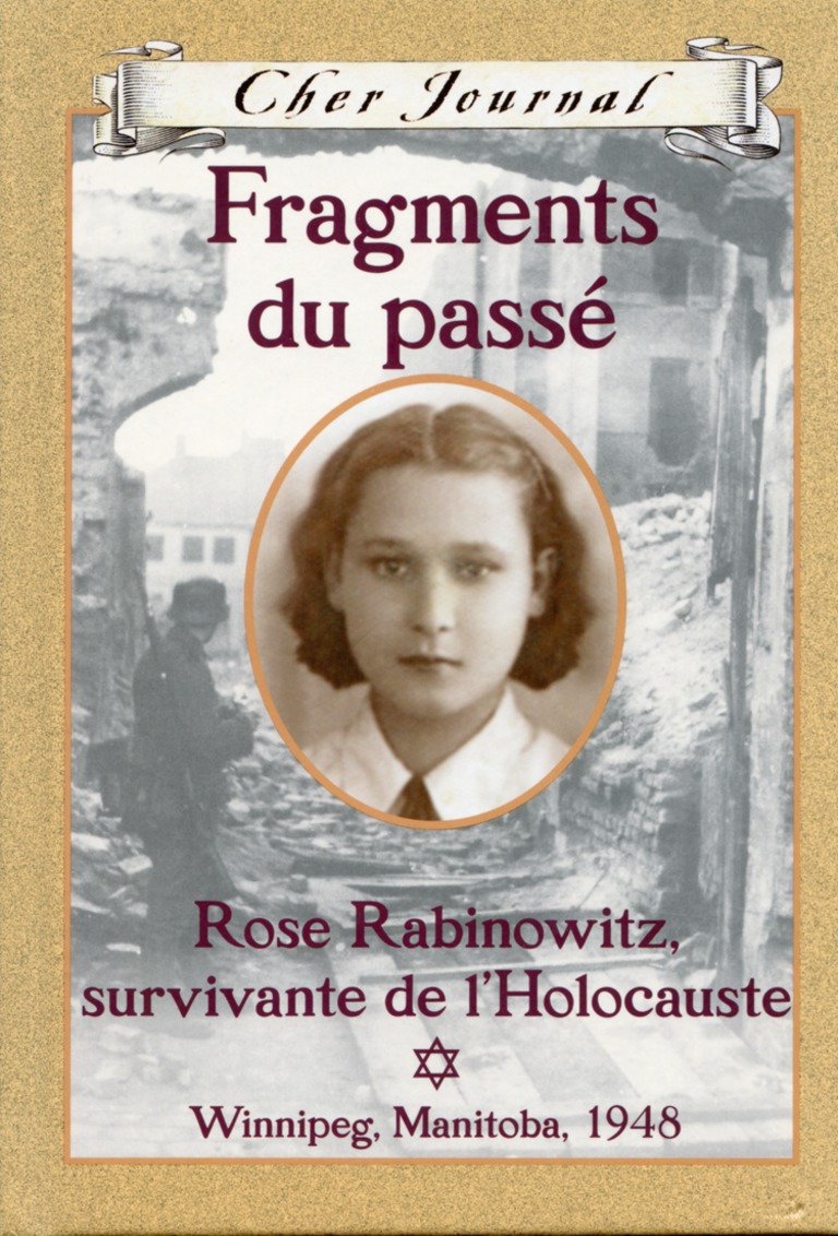 Fragments du passé : Rose Rabinowitz, survivante de l’Holocauste