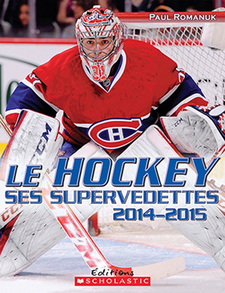 Le hockey, ses supervedettes, 2014-2015