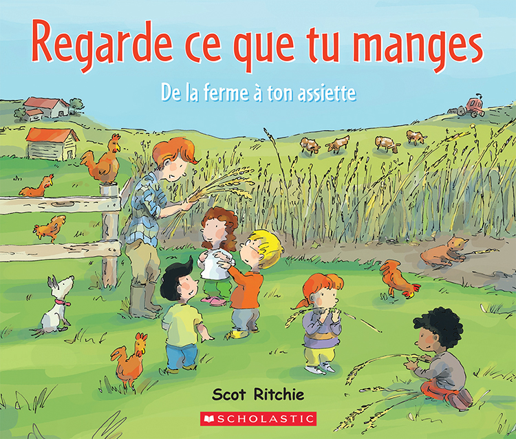 Regarde ce que tu manges : de la ferme à ton assiette