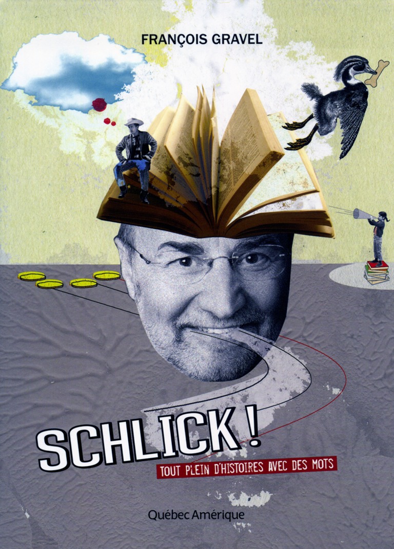 Schlick! : tout plein d’histoires avec des mots