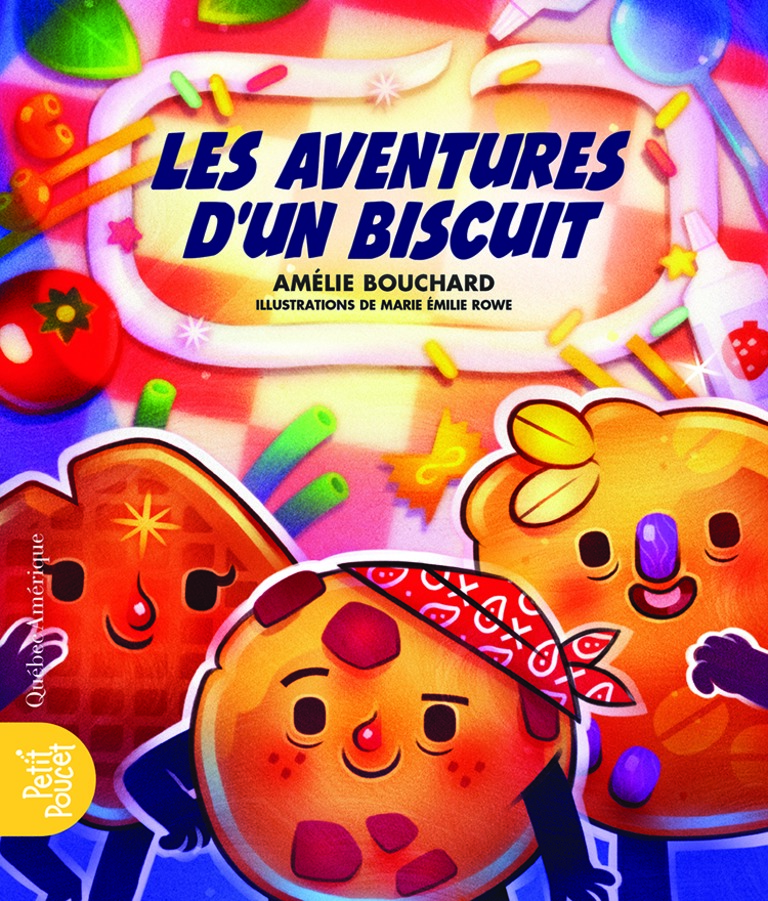 Les aventures d’un biscuit