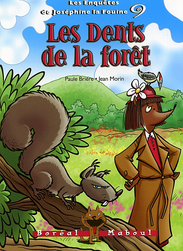 Les dents de la forêt