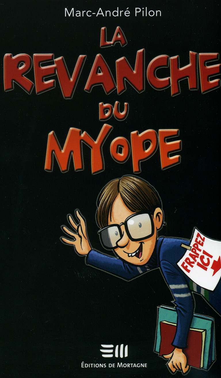 La revanche du myope