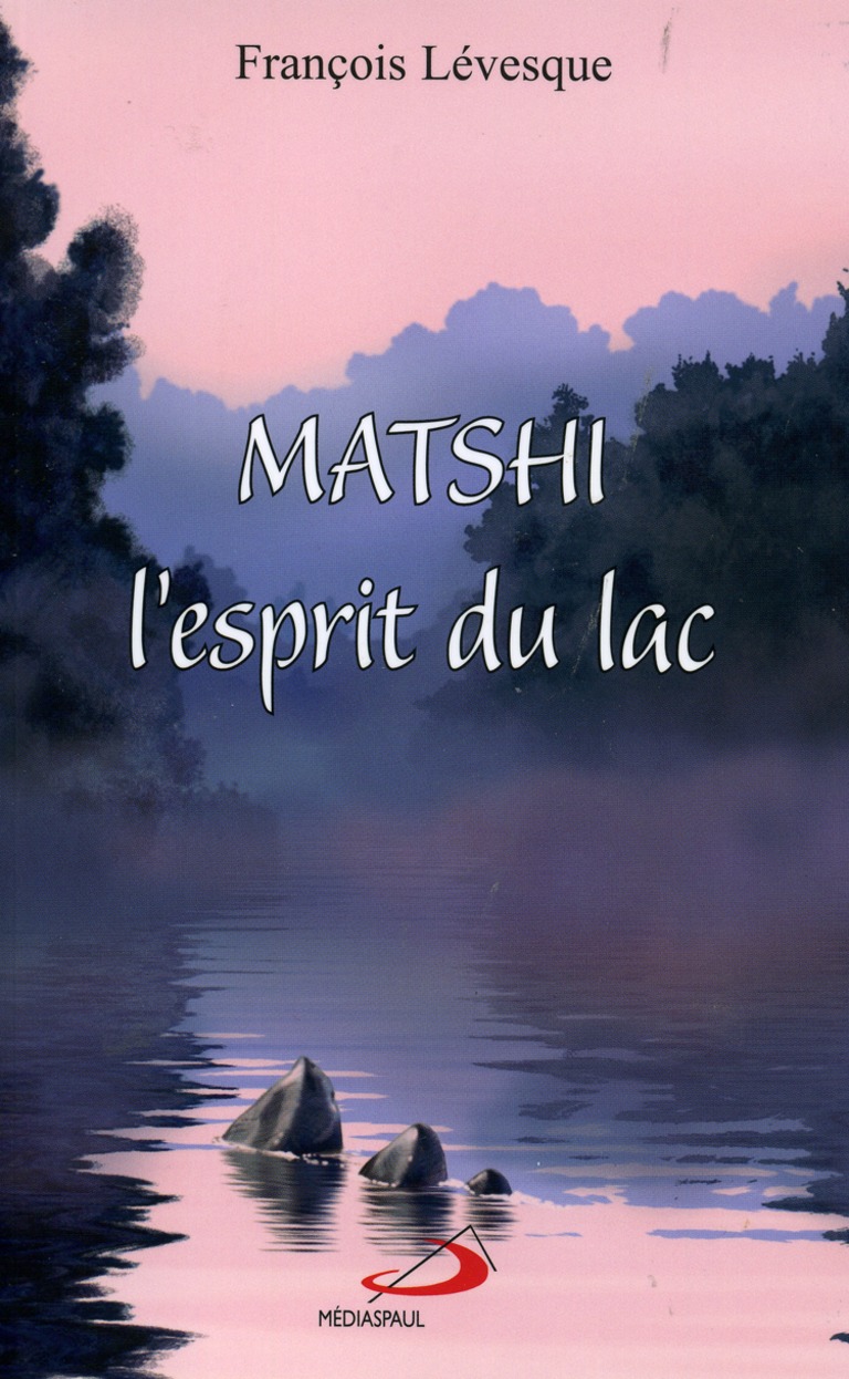 Matshi, l’esprit du lac