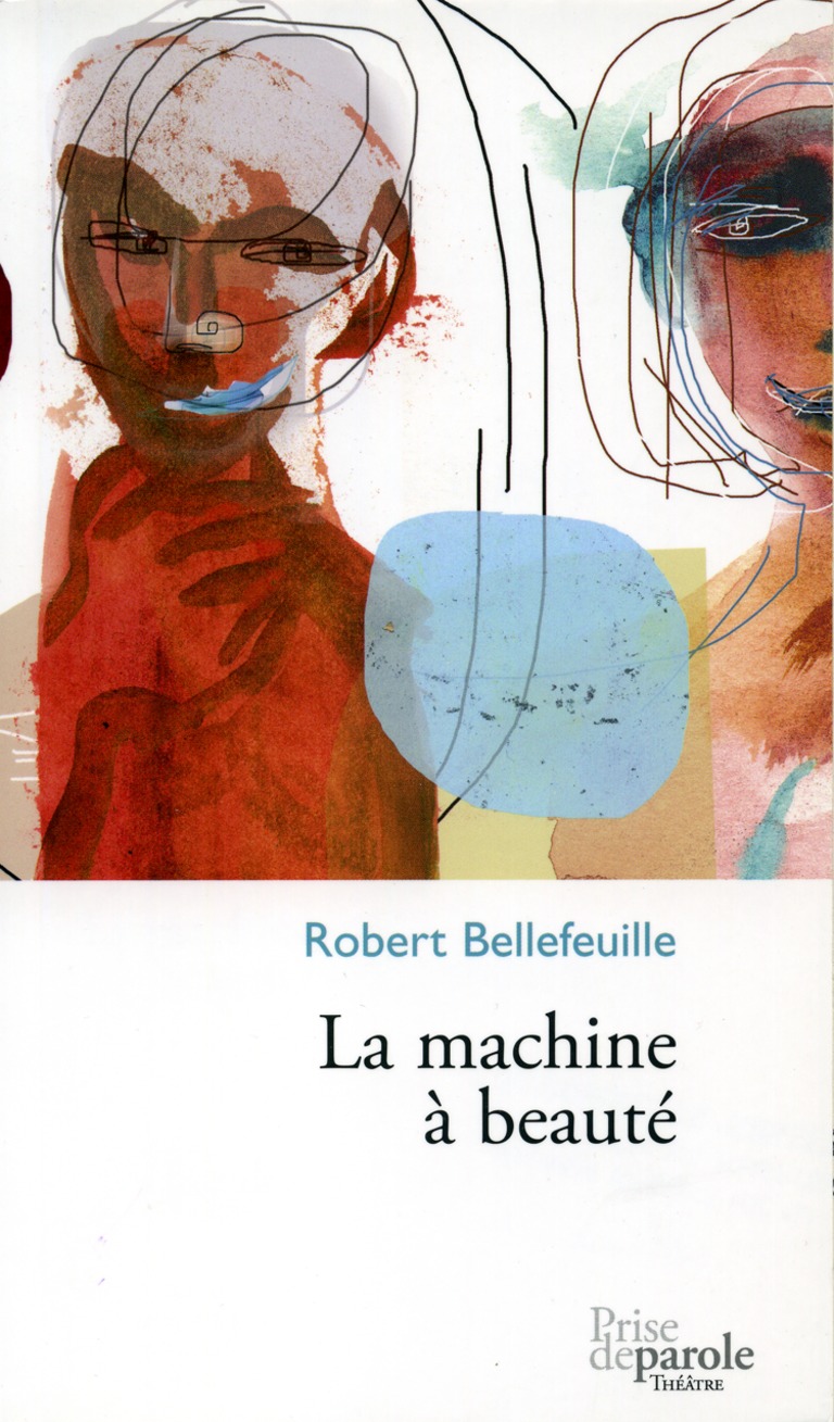 La machine à beauté : théâtre