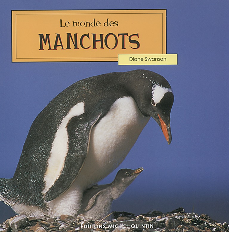 Le monde des manchots