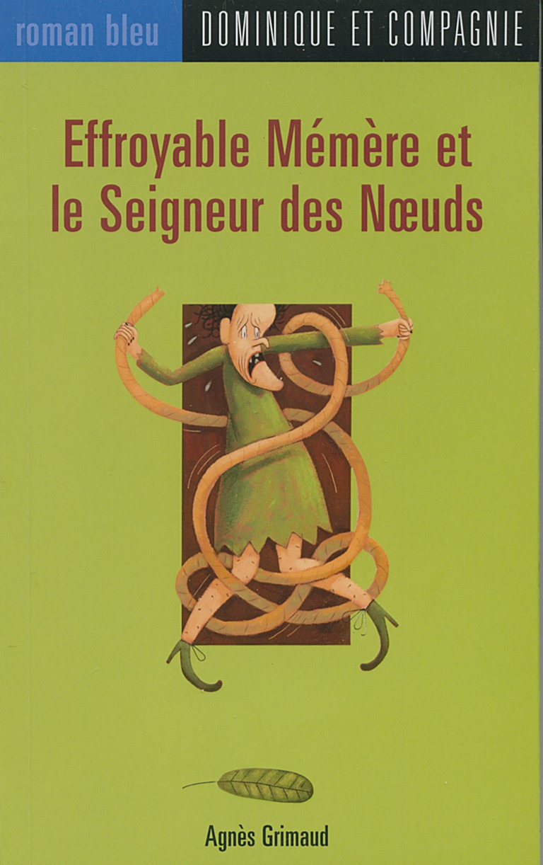 Effroyable Mémère et le seigneur des noeuds