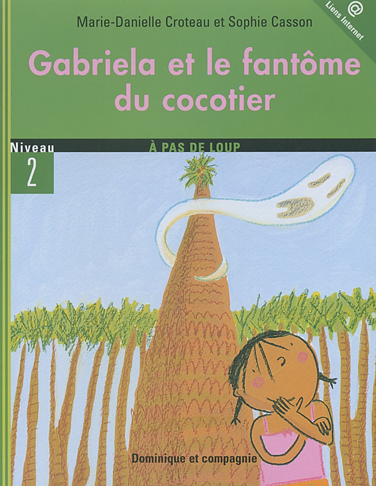 Gabriela et le fantôme du cocotier