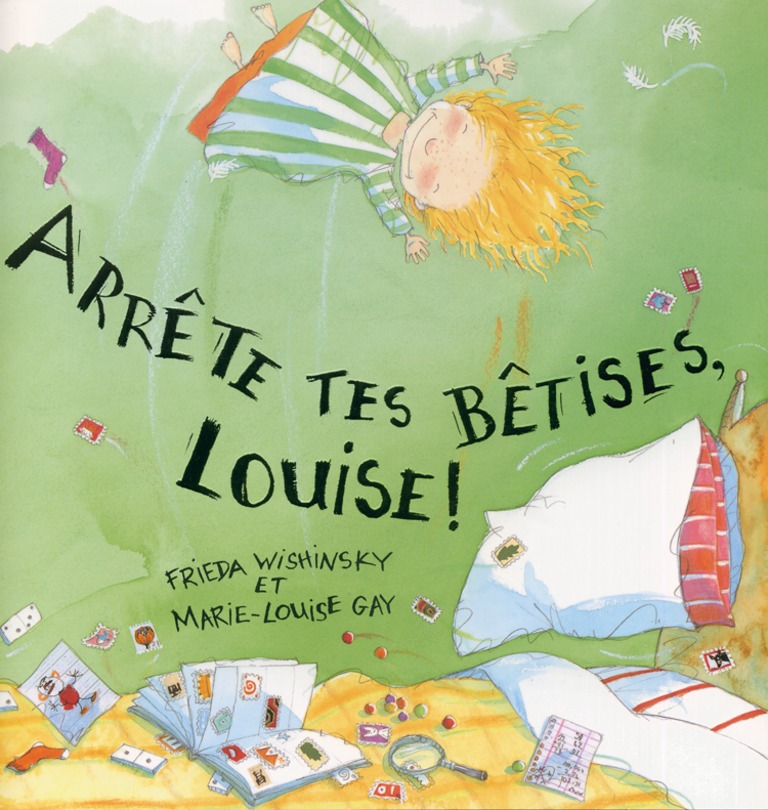 Arrête tes bêtises, Louise!