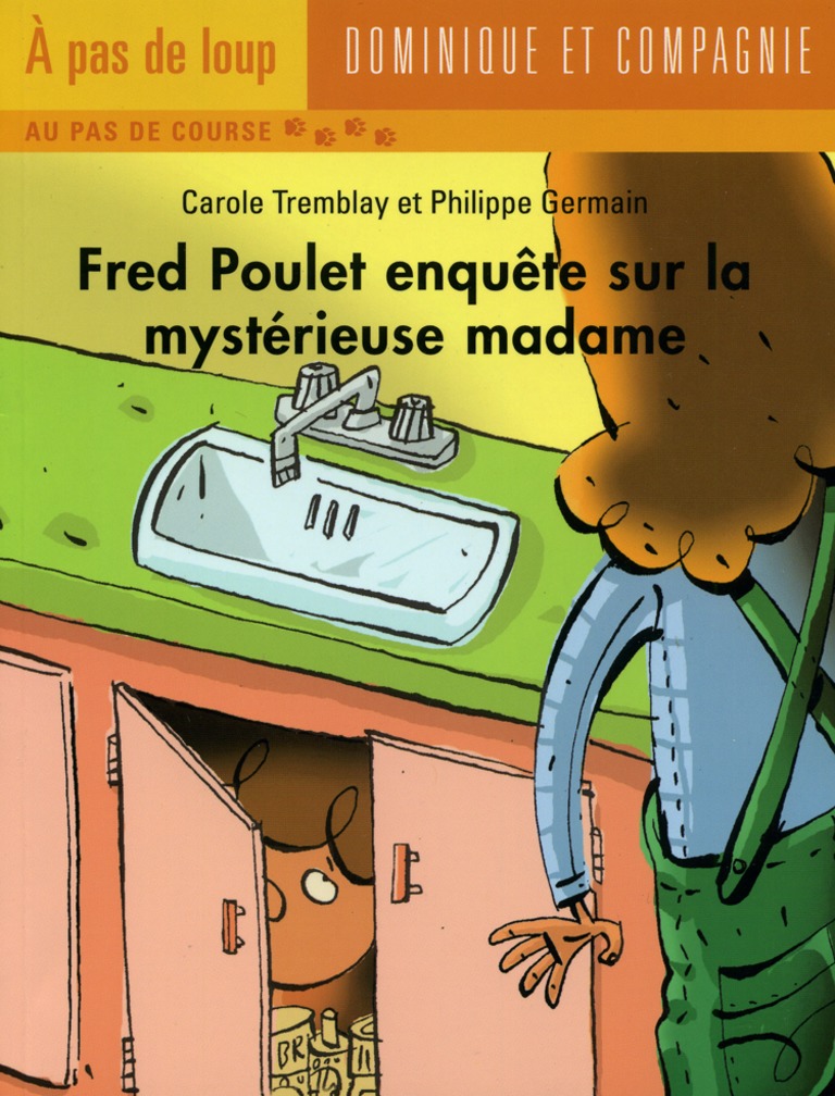 Fred Poulet enquête sur la mystérieuse madame