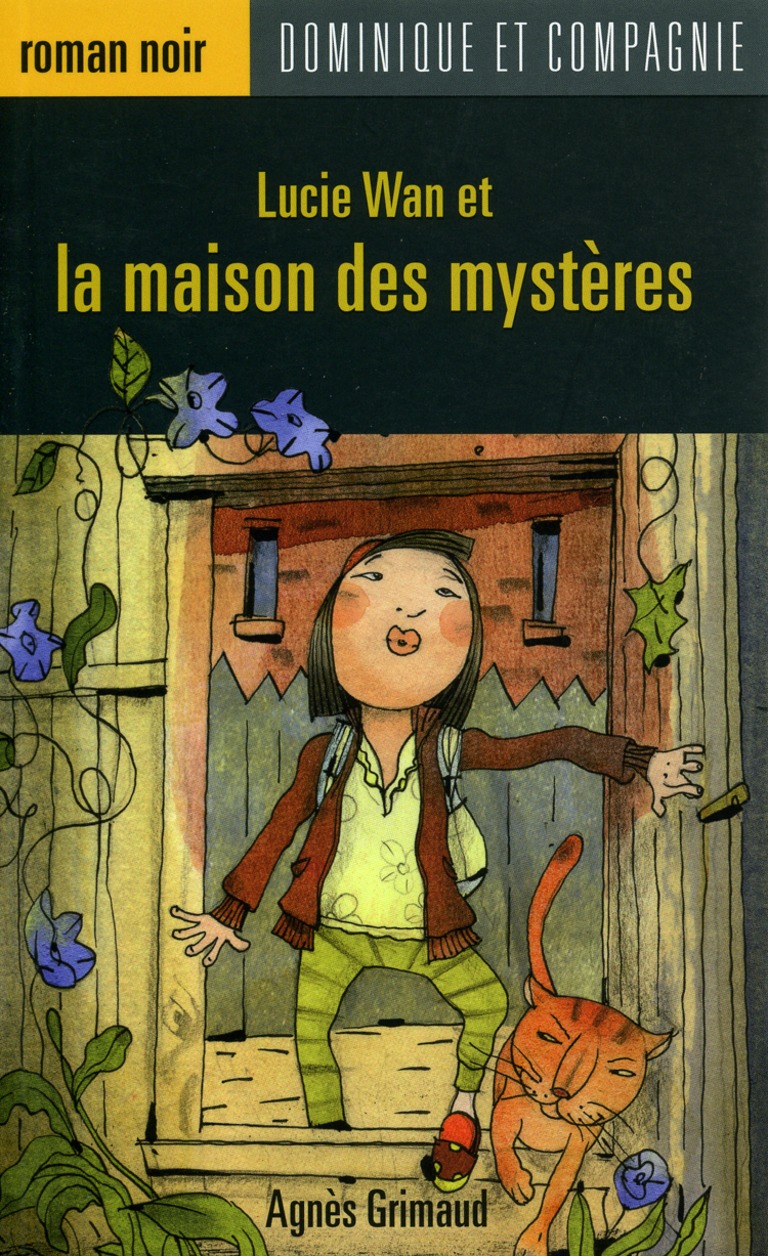 Lucie Wan et la maison des mystères