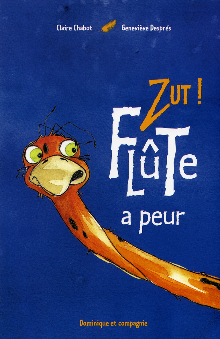 Zut! Flûte a peur